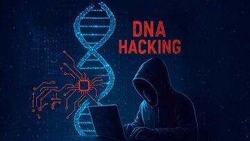 از دستکاری ژنتیکی تا بیوتروریسم؛ هشدار حمله هکرها به دیانای انسان!