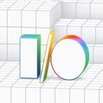 تاریخ برگزاری کنفرانس گوگل I/O 2026 مشخص شد